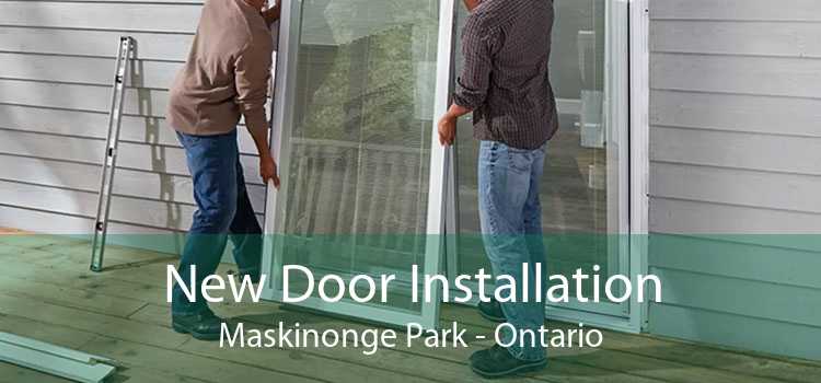 New Door Installation Maskinonge Park - Ontario
