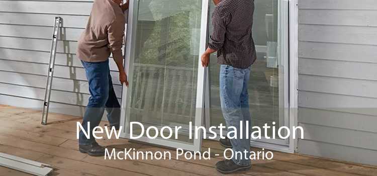 New Door Installation McKinnon Pond - Ontario