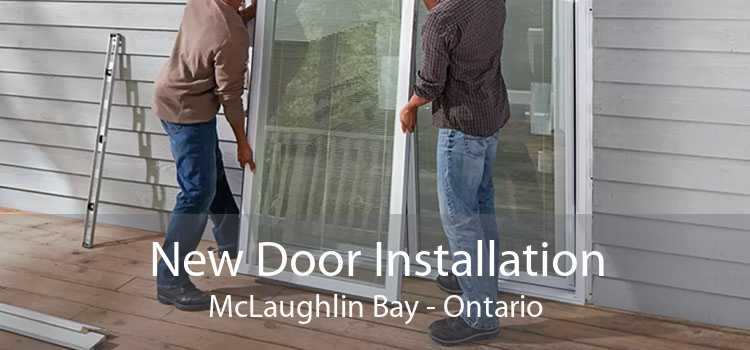 New Door Installation McLaughlin Bay - Ontario