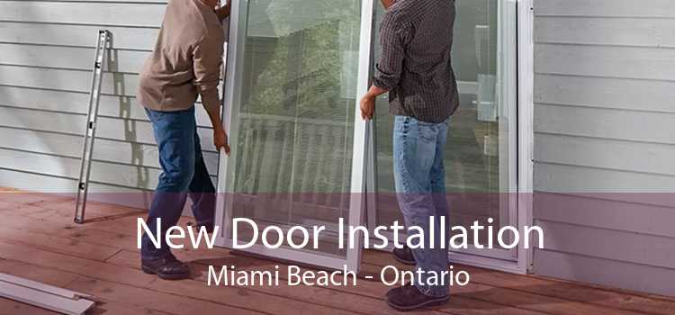 New Door Installation Miami Beach - Ontario