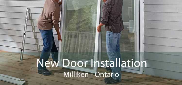 New Door Installation Milliken - Ontario