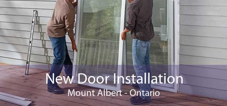 New Door Installation Mount Albert - Ontario