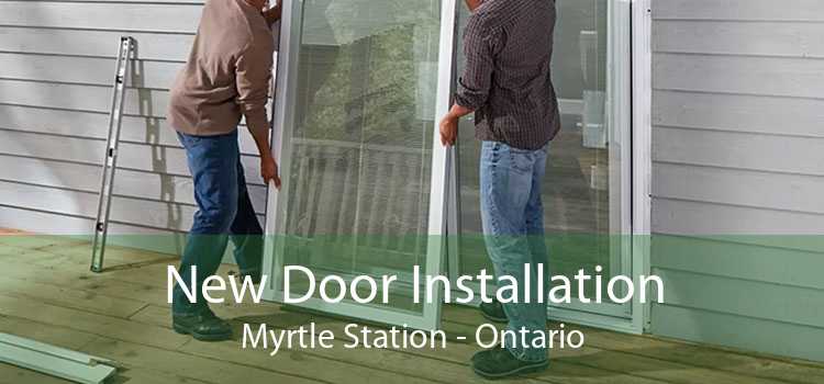 New Door Installation Myrtle Station - Ontario