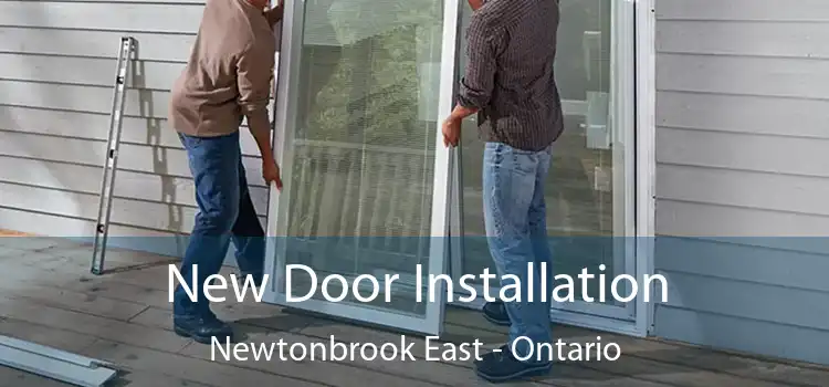 New Door Installation Newtonbrook East - Ontario