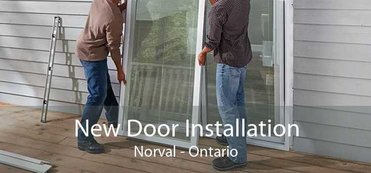 New Door Installation Norval - Ontario