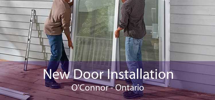 New Door Installation O'Connor - Ontario
