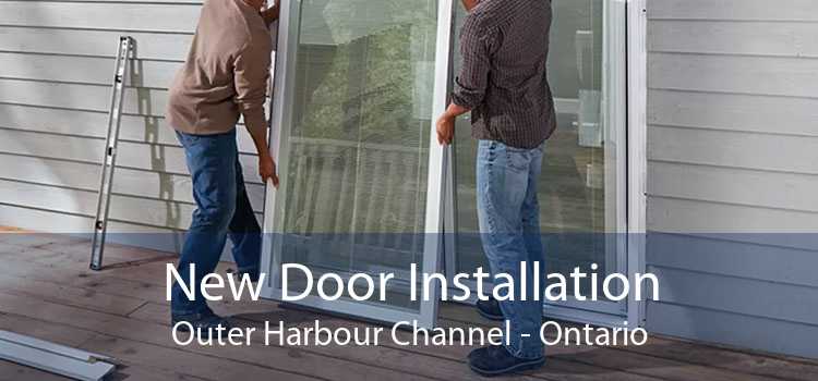 New Door Installation Outer Harbour Channel - Ontario