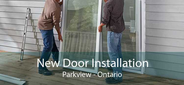 New Door Installation Parkview - Ontario