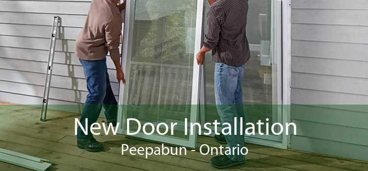 New Door Installation Peepabun - Ontario