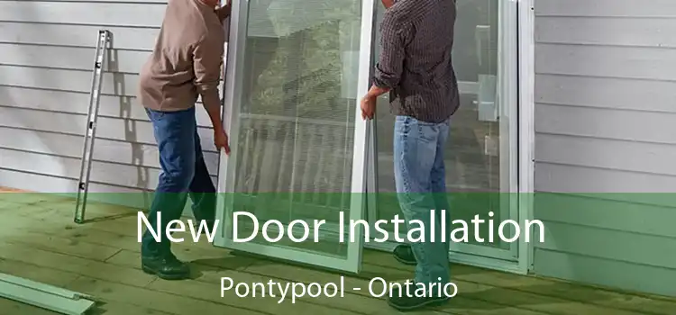 New Door Installation Pontypool - Ontario