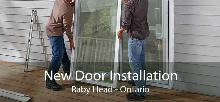 New Door Installation Raby Head - Ontario