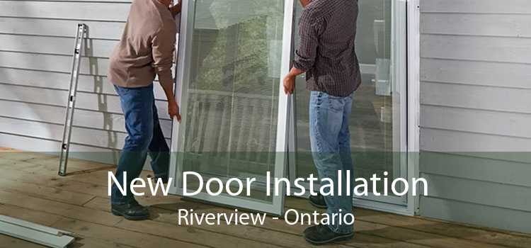 New Door Installation Riverview - Ontario