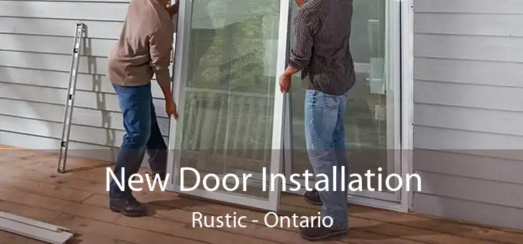 New Door Installation Rustic - Ontario