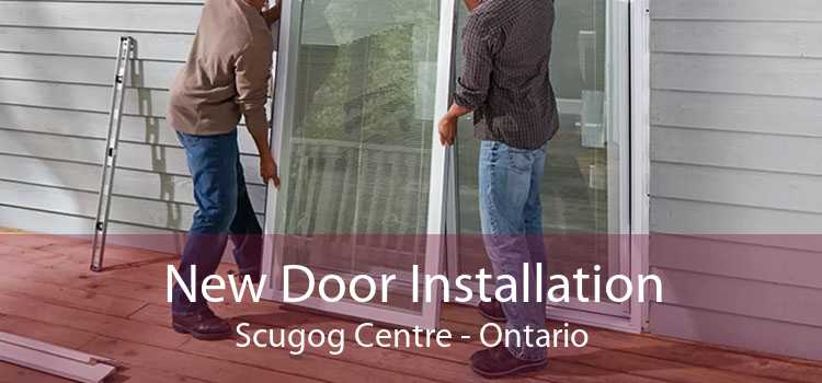 New Door Installation Scugog Centre - Ontario