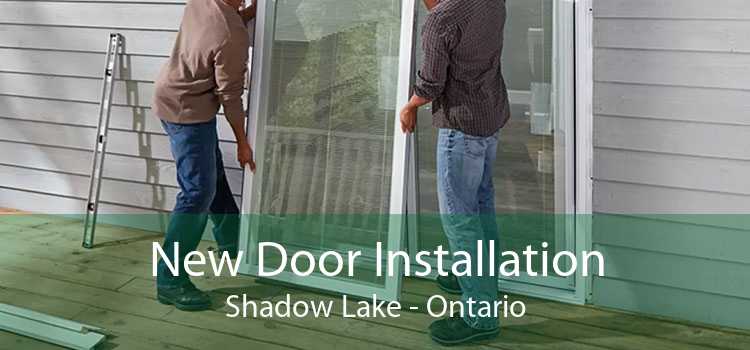 New Door Installation Shadow Lake - Ontario