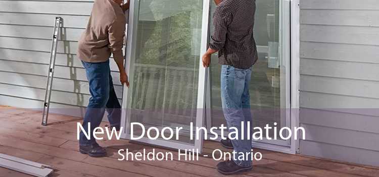 New Door Installation Sheldon Hill - Ontario