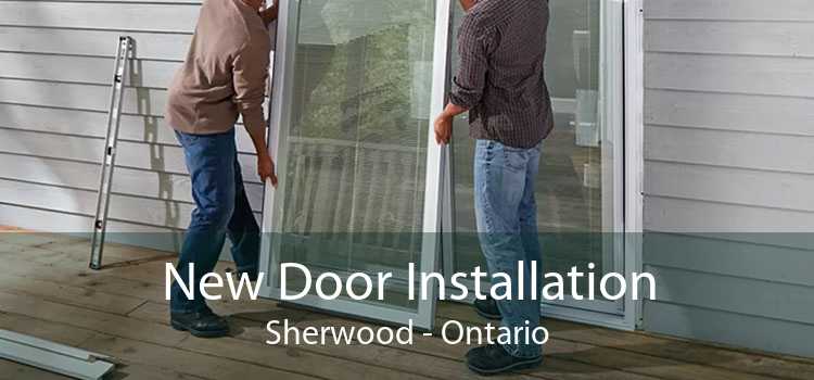 New Door Installation Sherwood - Ontario