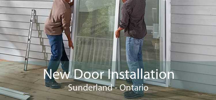 New Door Installation Sunderland - Ontario