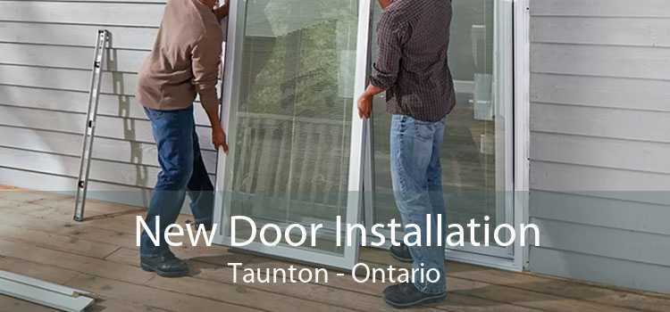 New Door Installation Taunton - Ontario