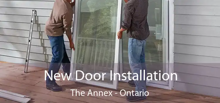 New Door Installation The Annex - Ontario