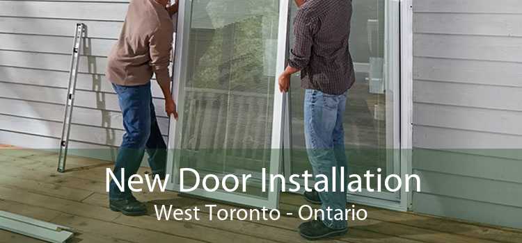 New Door Installation West Toronto - Ontario