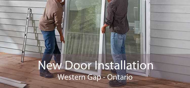 New Door Installation Western Gap - Ontario
