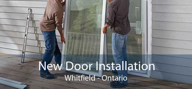 New Door Installation Whitfield - Ontario
