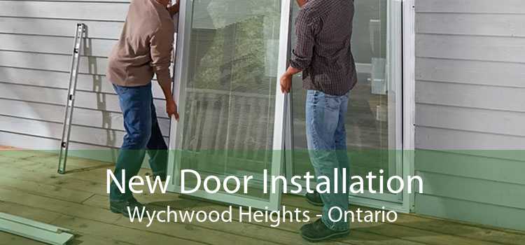 New Door Installation Wychwood Heights - Ontario