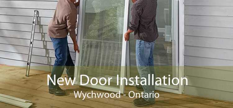 New Door Installation Wychwood - Ontario