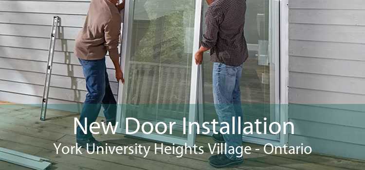 New Door Installation York University Heights Village - Ontario