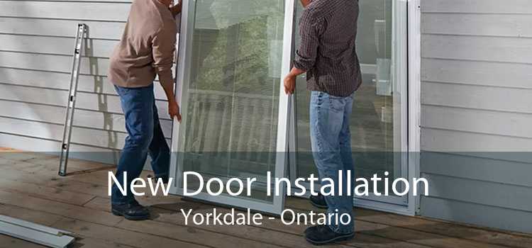 New Door Installation Yorkdale - Ontario