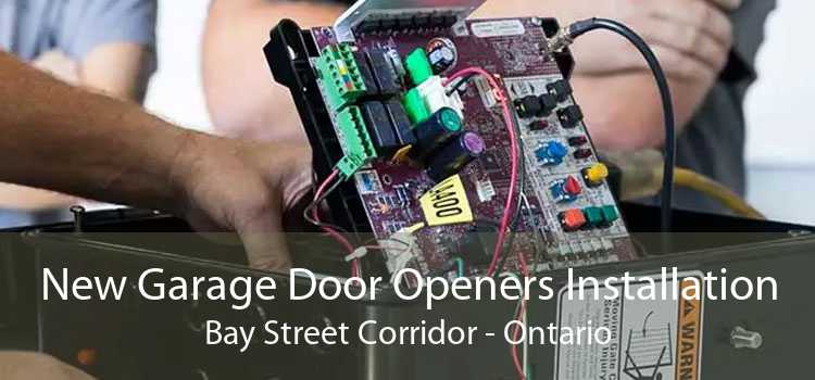 New Garage Door Openers Installation Bay Street Corridor - Ontario