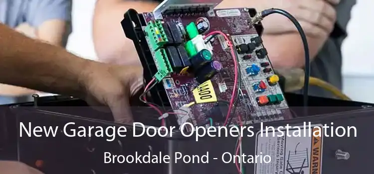 New Garage Door Openers Installation Brookdale Pond - Ontario