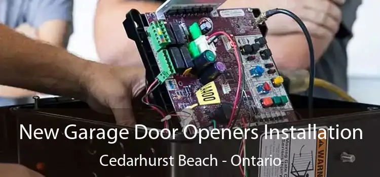 New Garage Door Openers Installation Cedarhurst Beach - Ontario
