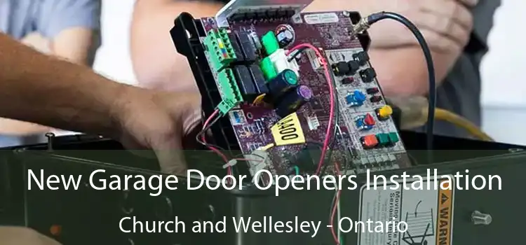 New Garage Door Openers Installation Church and Wellesley - Ontario
