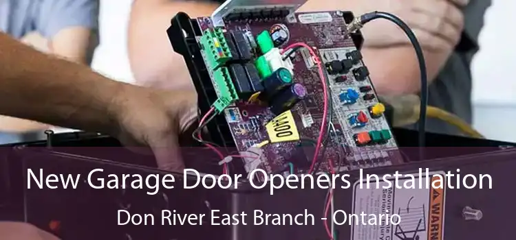 New Garage Door Openers Installation Don River East Branch - Ontario
