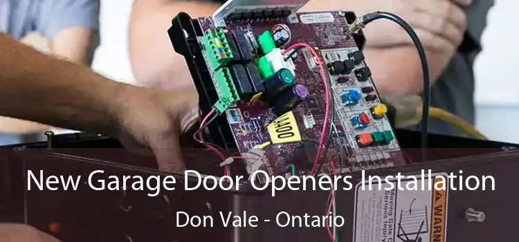 New Garage Door Openers Installation Don Vale - Ontario