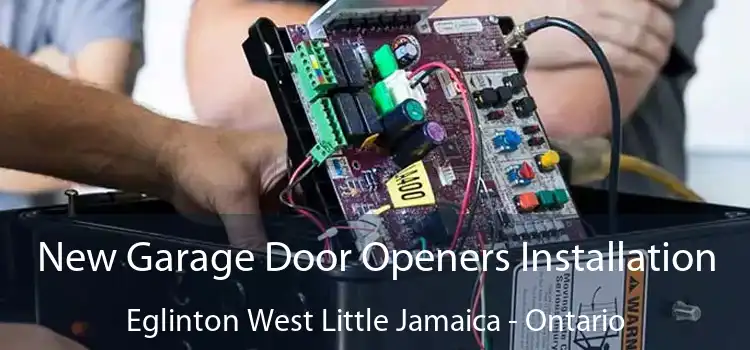 New Garage Door Openers Installation Eglinton West Little Jamaica - Ontario