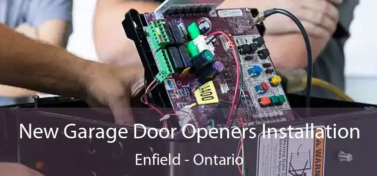 New Garage Door Openers Installation Enfield - Ontario
