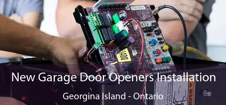 New Garage Door Openers Installation Georgina Island - Ontario
