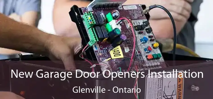 New Garage Door Openers Installation Glenville - Ontario
