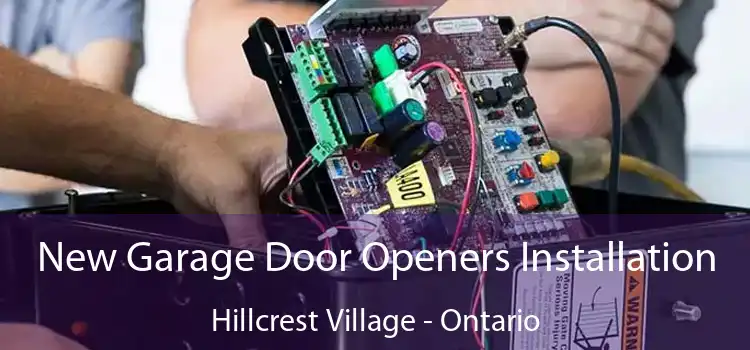 New Garage Door Openers Installation Hillcrest Village - Ontario