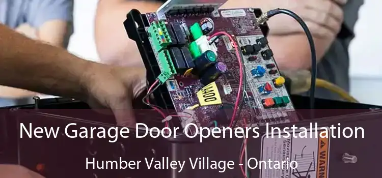 New Garage Door Openers Installation Humber Valley Village - Ontario