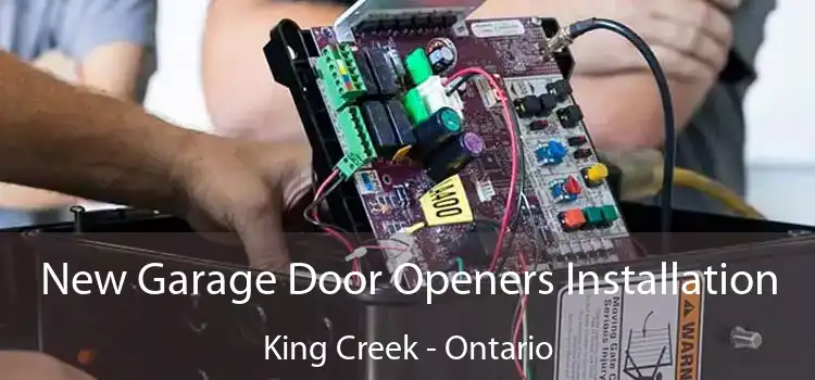 New Garage Door Openers Installation King Creek - Ontario