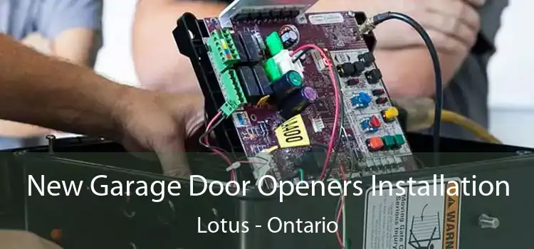 New Garage Door Openers Installation Lotus - Ontario