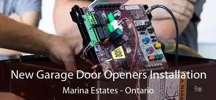 New Garage Door Openers Installation Marina Estates - Ontario