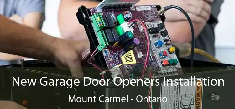 New Garage Door Openers Installation Mount Carmel - Ontario