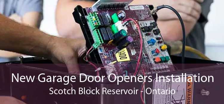 New Garage Door Openers Installation Scotch Block Reservoir - Ontario