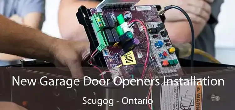 New Garage Door Openers Installation Scugog - Ontario