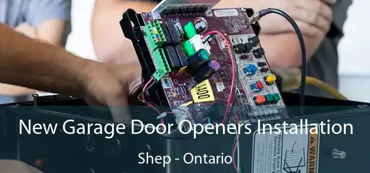 New Garage Door Openers Installation Shep - Ontario